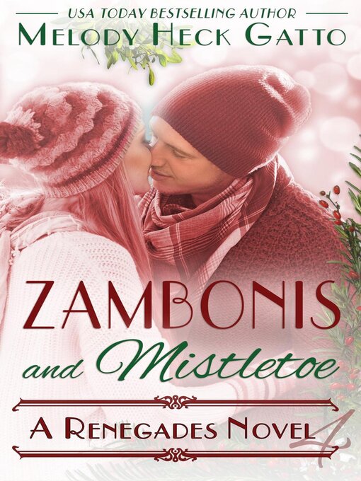 Title details for Zambonis and Mistletoe--A Hockey Holiday Romance by Melody Heck Gatto - Available